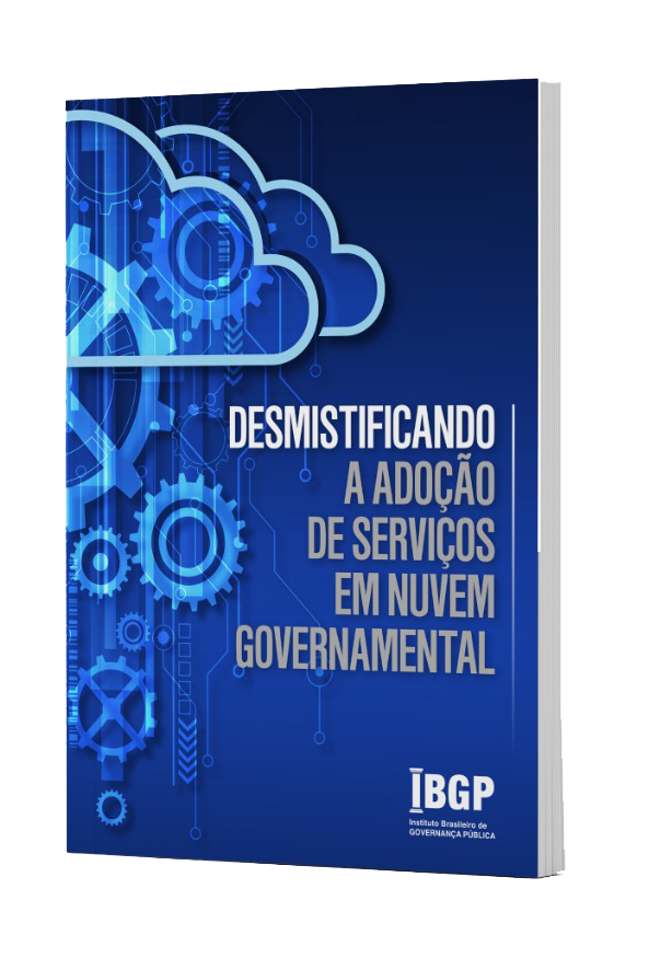 Desmistificando a Adoção de Serviços em Nuvem Governamental